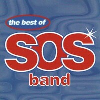 S.O.S. Band, The Best Of The S.O.S. Band