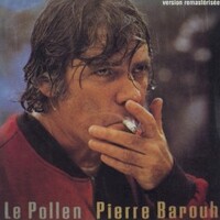 Pierre Barouh, Le Pollen