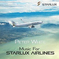 Peter White, Music for Starlux Airlines