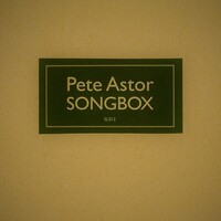 Pete Astor, Songbox