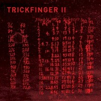 Trickfinger, Trickfinger II