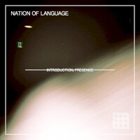 Nation of Language, Introduction, Presence