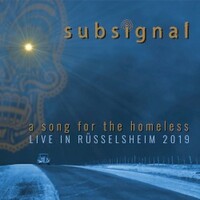 Subsignal, A Song for the Homeless (Live in Russelsheim 2019)