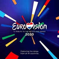 Various Artists, Eurovision Song Contest 2020 - A Tribute to the Artists and Songs