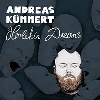 Andreas Kummert, Harlekin Dreams