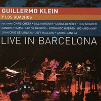 Guillermo Klein, Live In Barcelona