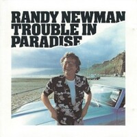 Randy Newman, Trouble in Paradise