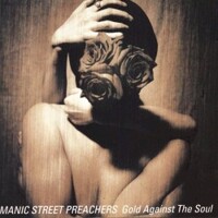 Manic Street Preachers, Gold Against the Soul (Remastered)