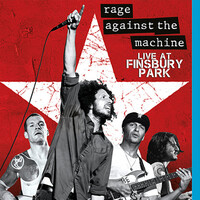 Rage Against the Machine, Live At Finsbury Park
