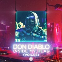 Don Diablo, Inside My Head (Voices)