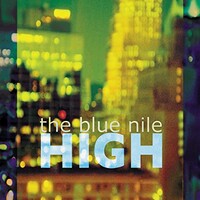The Blue Nile, High (Remastered Deluxe Edition)