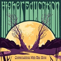 Higher Education, Conversations with the Moon