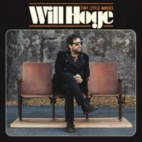 Will Hoge, Tiny Little Movies