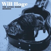 Will Hoge, The Living Room Sessions
