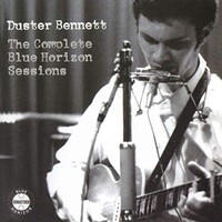 Duster Bennett, The Complete Blue Horizon Sessions