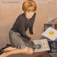The Jayhawks, XOXO