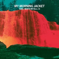 My Morning Jacket, The Waterfall II