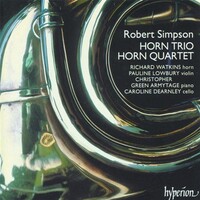 Richard Watkins, Pauline Lowbury, Christopher Green-Armytage, Caroline Dearnley, Simpson: Horn Trio / Horn Quartet