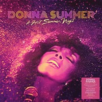 Donna Summer, A Hot Summer Night