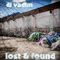 DJ Vadim, Lost & Found, Vol. 1