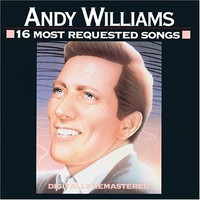 Andy Williams, 16 Most Requested Songs