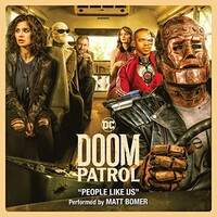 Matt Bomer, People Like Us (From Doom Patrol) [Season 1] [feat. Alan Mingo Jr.]