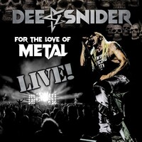 Dee Snider, For the Love of Metal: Live!