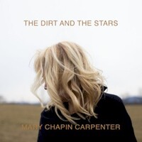 Mary Chapin Carpenter, The Dirt and the Stars