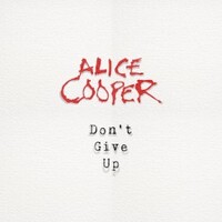 Alice Cooper, Don't Give Up