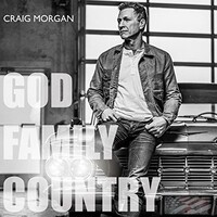 Craig Morgan, God, Family, Country