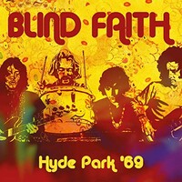 Blind Faith, Hyde Park '69