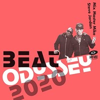 Mix Master Mike & Steve Jordan, Beat Odyssey 2020