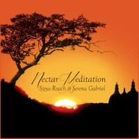 Steve Roach & Serena Gabriel, Nectar Meditation