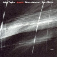 John Taylor, Marc Johnson & Joey Baron, Rosslyn