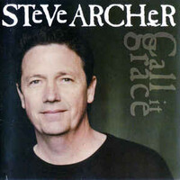 Steve Archer, Call It Grace
