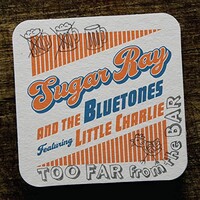 Sugar Ray and the Bluetones, Too Far From The Bar