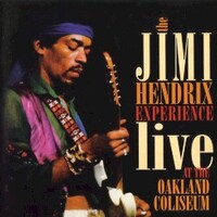 The Jimi Hendrix Experience, Live At The Oakland Coliseum