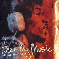 Jimi Hendrix, Hear My Music