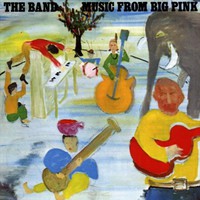 The Band, Music From Big Pink