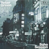 Peter Green Splinter Group, Soho Session