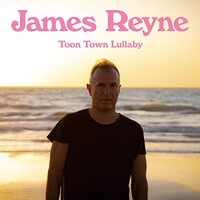 James Reyne, Toon Town Lullaby