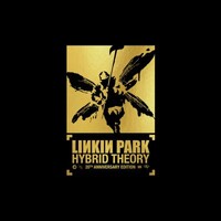 Linkin Park, Hybrid Theory (20th Anniversary Edition)