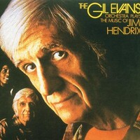 Gil Evans, The Gil Evans Orchestra Plays the Music of Jimi Hendrix
