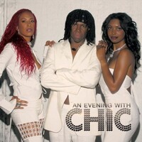 Chic, An Evening With Chic