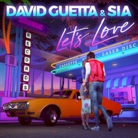 David Guetta & Sia, Let's Love