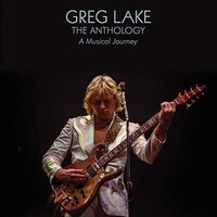 Greg Lake, The Anthology: A Musical Journey
