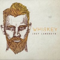 Joey Landreth, Whiskey
