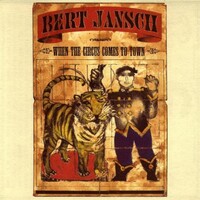 Bert Jansch, When the Circus Comes to Town