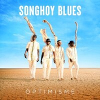 Songhoy Blues, Optimisme