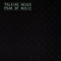 Talking Heads, Fear of Music